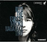 Mikiko Nagatake - Into The Forest (Remastered)