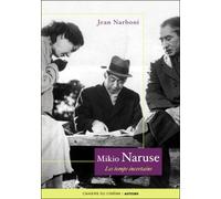Mikio Naruse - Jean Narboni - Cahiers Du Cinema - broché - Biographie