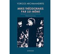Mikis Théodorakis par lui-même – Actes Sud