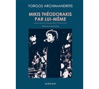 Mikis Théodorakis Par Lui-Même