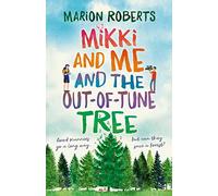 Mikki and Me and the Out-of-Tune Tree