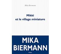 Mikki et le village miniature