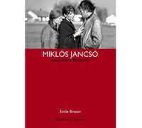Miklos Jancso.Une Histoire Hongroise - Emile Breton - Yellow Now - broché - Essai