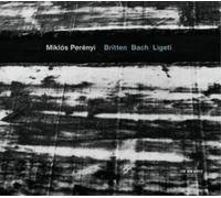 Britten / Bach / Ligeti