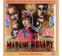 Miklos Rozsa - Madame Bovary: Original Motion Picture Soundtrack