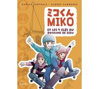 Miko et les 7 clés du Royaume de Dieu