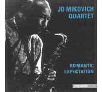 Mikovich, Jo Quart. - Romantic Expectation