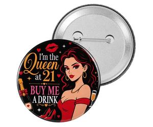 Mikovivi Décorations d'Anniversaire Ses 21 Ans, Épingle à Bouton Je Suis la Reine à 21 Ans Offrez-moi un Verre Badge Humoristique pour Femme Fournitures pour Fête
