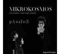 Mikrokosmos Passion