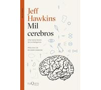 Mil cerebros: Una nueva teoría de la inteligencia