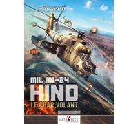 Mil Mi-24 Hind: Le char volant