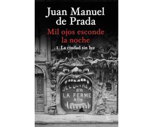 Mil ojos esconde la noche. La ciudad sin luz