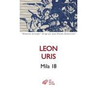 Mila 18 Leon Uris (Auteur), Jean Nioux (Traduction)