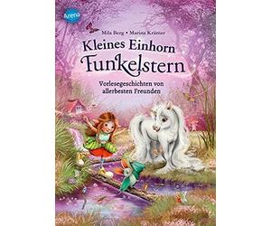 Mila Berg Marin Kleines Einhorn Funkelstern (2). Vorlesegeschichten von (Relié)
