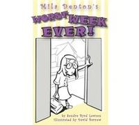 Mila Dentons Worst Week Ever by Sandra Lawson Sandra Lawson (Auteur)