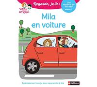 Mila en voiture - Regarde, je lis avec Mila et Noé - Une histoire à lire tout seul - Niveau 1