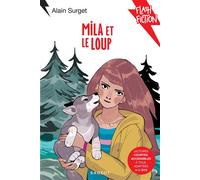 Mila et le loup - Alain Surget - Rageot - Poche - Roman junior