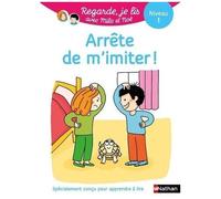 Mila Et Noé - Arrête De M'imiter ! - Niveau 1