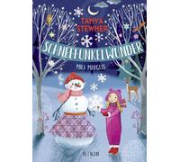 Mila Marquis Tanya Stewner Schneefunkelwunder (Relié)