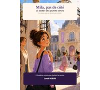 Mila, pas de côté: Le Secret des Quatre Vents