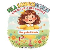 Mila Sonnenschein und die Welt der Gefühle: Das große Lächeln