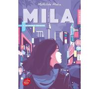 Mila - Tome 2 - Les Secrets Dévoilés