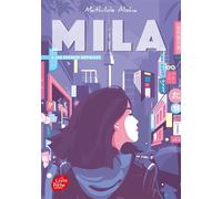 Mila - Tome 2 Les secrets dévoilés - Mathilde Aloha - Ldp Jeunesse - Poche - Roman adolescent