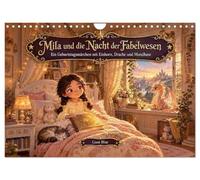 Mila und die Nacht der Fabelwesen (Wandkalender 2027 DIN A4 quer), CALVENDO Monatskalender: Ein Geburtstagsmärchen mit Einhorn, Drache und Mondhase