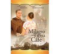 Milagro en La Tierra Del Cafe
