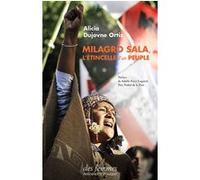 Milagro Sala - L'étincelle D'un Peuple