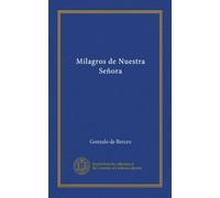 Milagros de Nuestra Señora (Vol-1) (Spanish Edition)