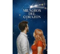 Milagros del Corazón
