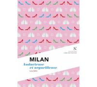 Milan Audacieuse et orgueilleuse - Luisa Ballin - Nevicata - broché - Etude