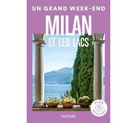 Le Routard – Milan – Un grand week-end à Milan et les lacs (1 plan détachable)