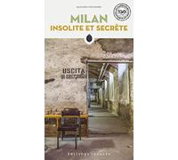 Milan insolite et secrète