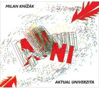 Milan Knizak Aktual Univerzita (Feat Opening Performance Orchestra) (CD) Album