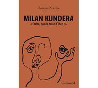 Milan Kundera: "Écrire, quelle drôle d'idée !"
