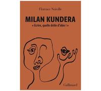 Milan Kundera, Florence Noiville – Écrire, quelle drôle d'idée ! – Broché