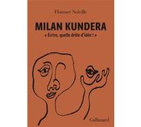 Milan Kundera, Florence Noiville – Écrire, quelle drôle d'idée ! – Broché