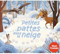 MILAN-Livre "Petites pattes dans la neige" aux Éditions Milan