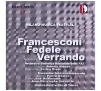 Intercontemporain, Boulez – Milano Musica Festival 5. Francesconi, Fedele, Verrando – Stradivarius