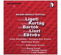 Milano Musica Festival 6 – Ligeti, Kurtág, Bartók, Eötvös – Stradivarius