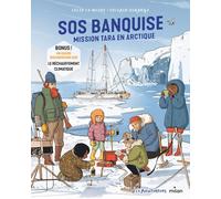 MILAN SOS banquise - Mission Tara en Arctique