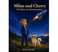 Milan und Cherry: Die Reise zur Sternenstation