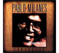Milanes, Pablo - El Guerrero