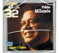 Milanes, Pablo - Serie 32 Amor Y Trova