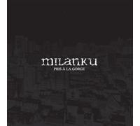 Milanku - Pris a La Gorge [Import]