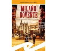 Milano Rovente. L'estate Feroce Del Commissario Ferrazza