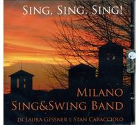 Milano Sing and Swing Band - Sing, Sing, Sing!