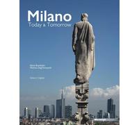 Milano Today & Tomorrow